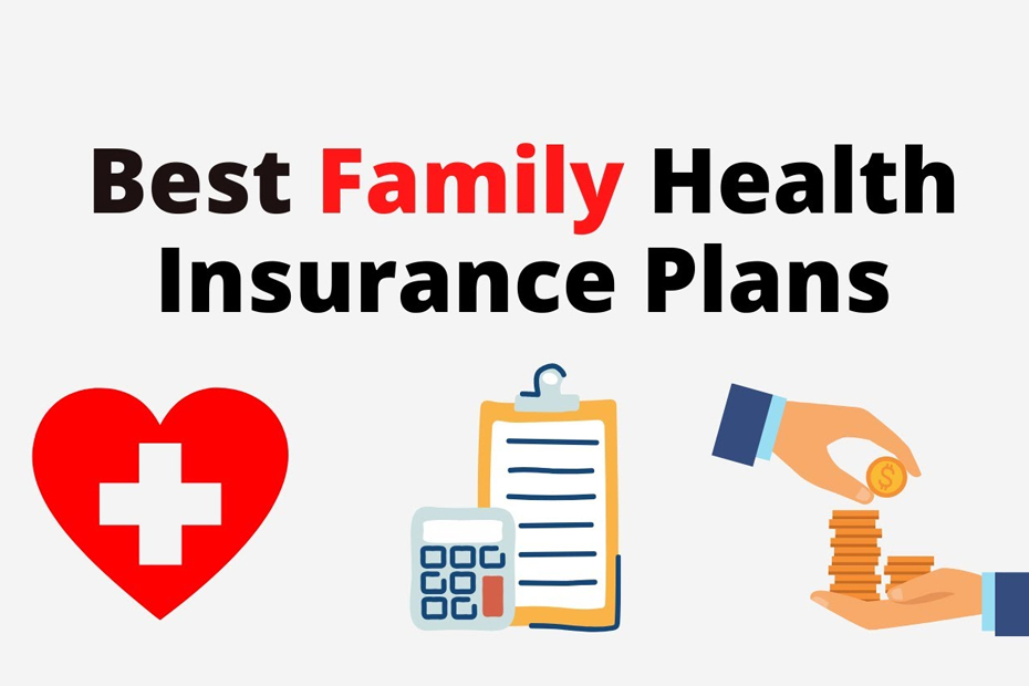 Best-Health-Insurance-Plans-for-Family.jpg